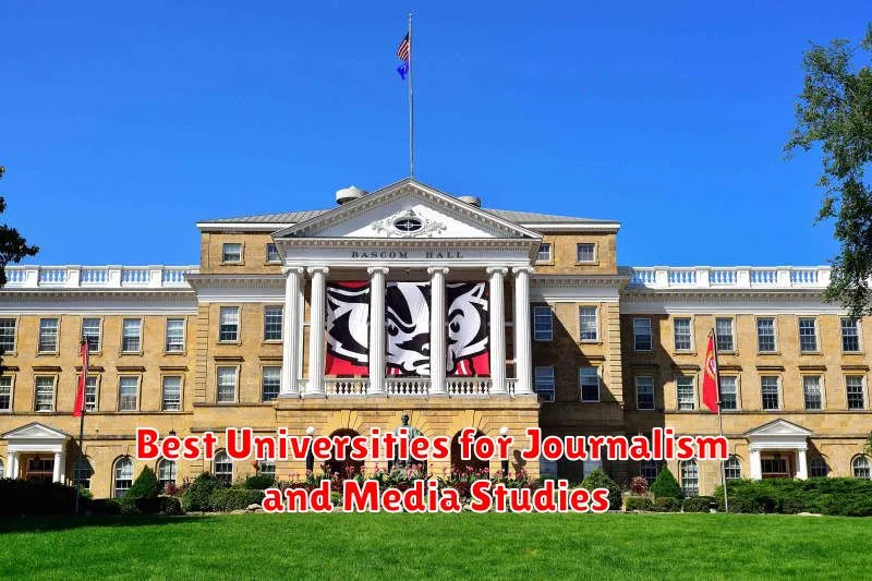 Best Universities for Journalism and Media Studies