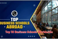 Top 10 Business Schools Worldwide